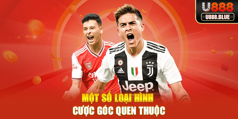 Một số loại hình cược góc quen thuộc